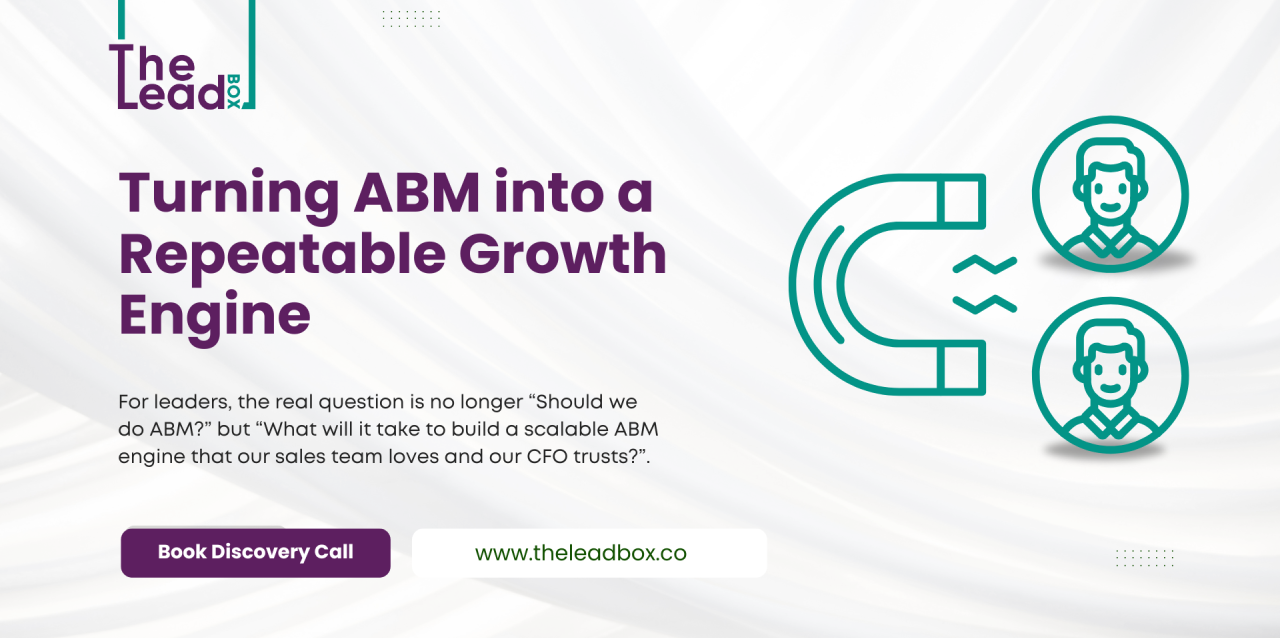The Rising Demand for Account-Based Marketing: Why B2B Can’t Ignore ABM Anymore The Rising Demand for Account-Based Marketing: Why B2B Can’t Ignore ABM Anymore