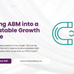The Rising Demand for Account-Based Marketing: Why B2B Can’t Ignore ABM Anymore